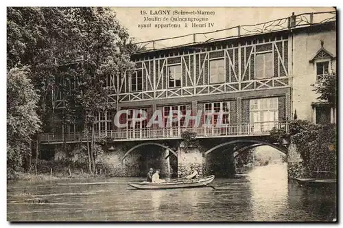 Lagny - Moulin de Quincangrogne ayant appartenu a Henri IV- Cartes postales