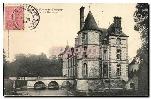 Environs de Fontenay Tresigny Cartes postales La Houssaye Le chateau