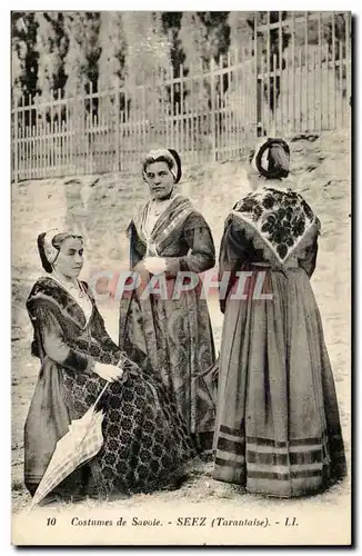Cartes postales Costumes de SAvoie Seez (Tarentaise) (folklore costume) TOP