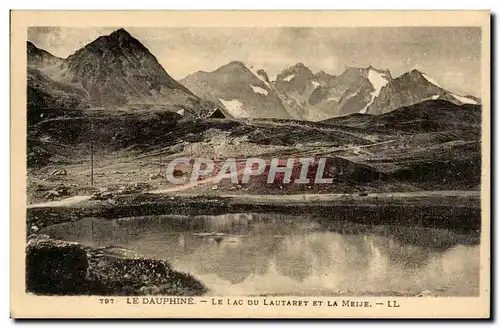 Cartes postales Le Dauphine La lac du lautaret et la Meije