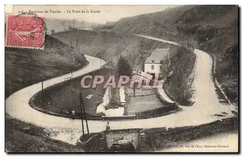 Environs de Tauves Cartes postales Le pont de la garde