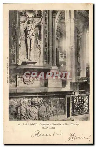 Bar le Duc Cartes postales Squelette et mausolee du duc d'Orange (16eme)