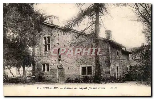 Domremy Cartes postales Maison ou naquit Jeanne d'arc