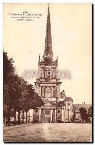 Cartes postales Cathedrale de Lucon clocher de l'annee 1700 environ