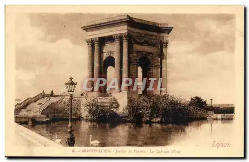 Montpellier Cartes postales Jardin du Peyrou Le chateau d'eau
