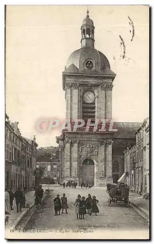 Bar le Duc - L'Eglise Notre Dame - Cartes postales
