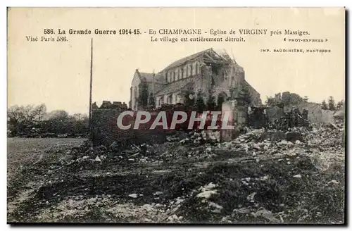 La grande guerre En Champagne Eglise de Virginy pres Massiges Ansichtskarte AK Le village est entierement detruit