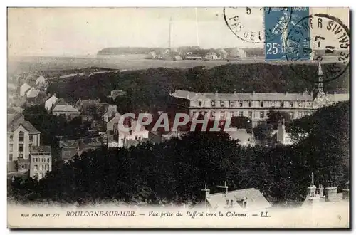 Boulogne sur mer Cartes postales Vue prise du beffroi vers la colonne