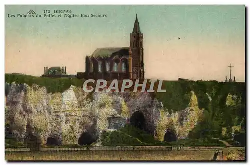 Dieppe Cartes postales Les falaises du Pollet et l&#39eglise Bon SEcours