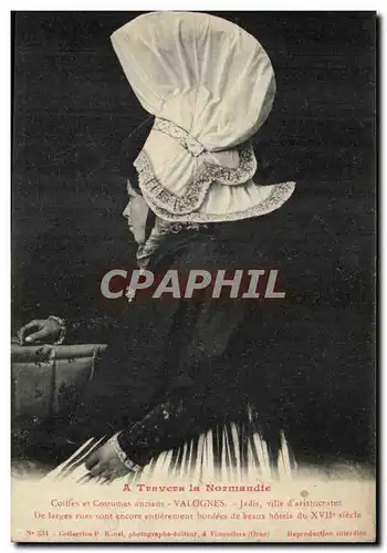 Cartes postales A travers la Normandie Coiffes et costumes anciens Valognes