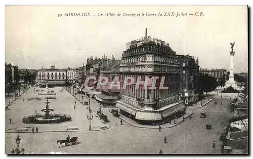 Bordeaux - Les Allees de Tornay et le Cours de XXX Juillet - Cartes postales