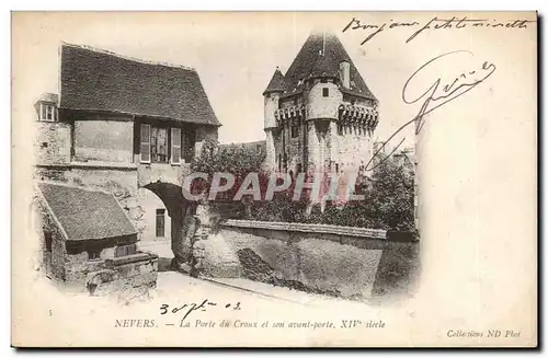 Nevers - la Porte du Croux et son avant porte - Cartes postales