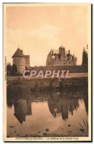Chatillon en Bazois - Le Chateau de la vIEILE tOUR - Cartes postales