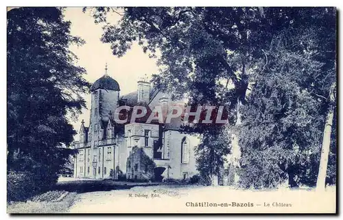 Chatillon en Bazois - Le Chateau - Ansichtskarte AK