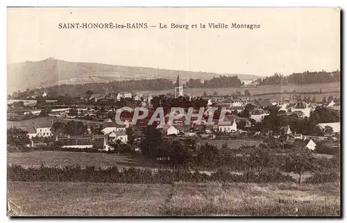 St Honore les Bains - Le Bourg et la Vieille Montagne - Ansichtskarte AK