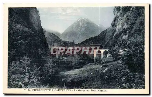 De Pierrefitte a CAuterets Cartes postales la gorge au pont Meyabat (train)