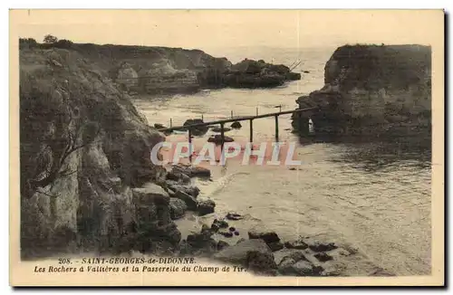 Saint Georges de Didonne Cartes postales Les rochers a Vallieres et la passerelle du champ de tir