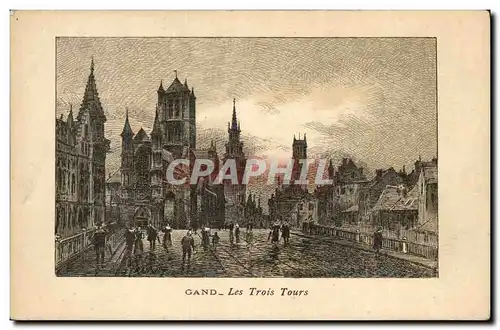 Belgique - Belgien - Belgium - Gent - Ghent Gand - Les Trois Tours - Ansichtskarte AK