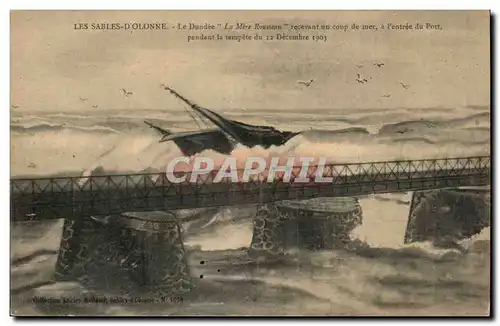 SAbles d&#39olonne Cartes postales Le dundee La Mere Rousseau recevant un coup de mer pendant la tempete du 12 d