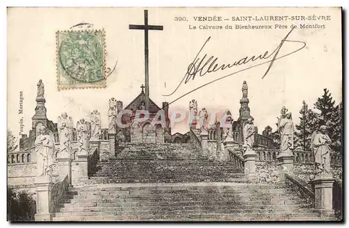 Saint Laurent sur SEvre Cartes postales Le calvaire du bienheureux Pere de Monfort