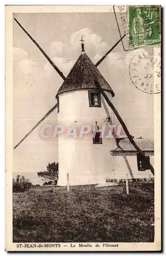 Saint Jean de Monts Cartes postales Le moulin de l'Orouet (mill)