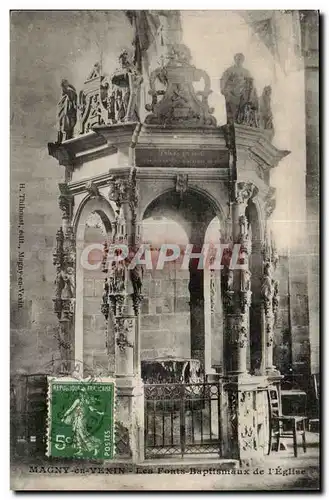 Magny en Vexin Cartes postales Les fonts baptismaux de l'eglise