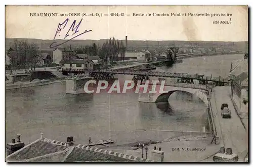 Beaumont sur Oise Cartes postales Reste de l'ancien pont et passerelle provisoire