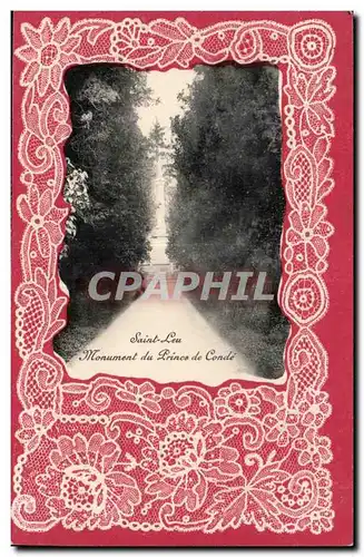 Saint Leu Cartes postales Monument du prince de Conde