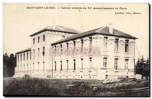 Montigny le Roi Cartes postales Colonie scolaire du 11eme arrondissement de Paris