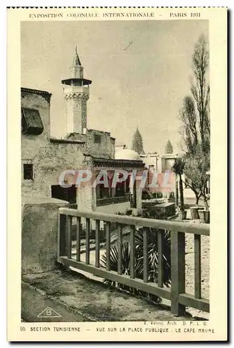 EXposition coloniale internationale Paris 1931 SEction Tunisienne Cartes postales Vue sur la place publique Cafe