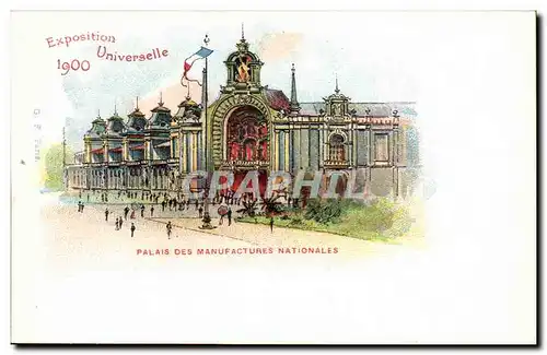 EXposition Universelle de 1900 Ansichtskarte AK Paris Palais des manufactures nationales