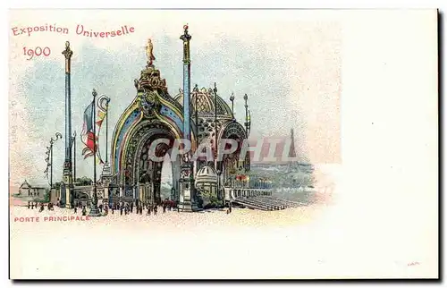 EXposition Universelle de 1900 Ansichtskarte AK Paris Porte principale