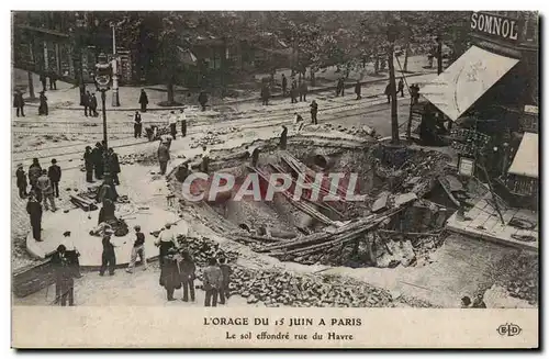 Cartes postales l&#39orage de 15 juin a Paris PLe sol effondre rue du Havre