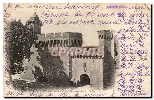 Perpignan Cartes postales Le Castillet et la porte Notre DAme