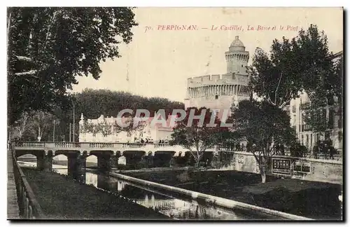 Perpignan Cartes postales Le Castillet la basset et le pont