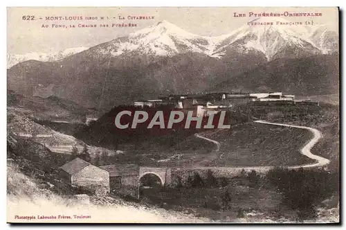 Mont Louis - La Citadelle Au Fond La Chaine des Pyranees - Ansichtskarte AK