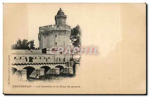 Perpignan - Le Castillet et le Pont de guerre - bridge - Ansichtskarte AK