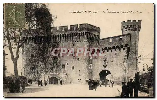 Perpignan - Le Castillet et Porte Notre Dame Ansichtskarte AK