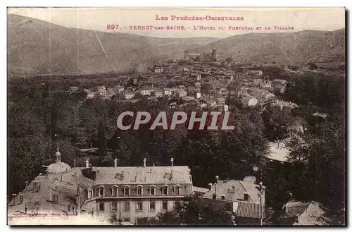 Vernet les Bains - L&#39Hotel de Portugal et le Village Cartes postales