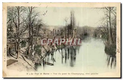 Le Tour de Marne Cartes postales Vue du pont de Champigny Rive gauche