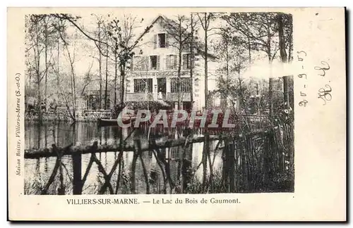 Villiers sur Marne Cartes postales Le lac du bois de Gaumont