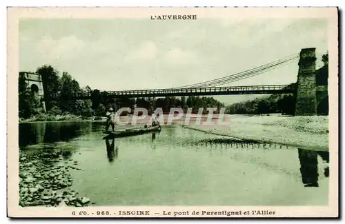 Ansichtskarte AK Auvergne Issoire Le pont de Parentignat et l&#39Allier