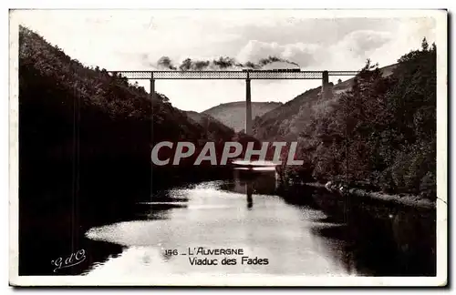 Auvergne Ansichtskarte AK Viaduc des FAdes (train)