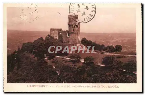 Auvergne Ansichtskarte AK Chateau feodal de Tournoel