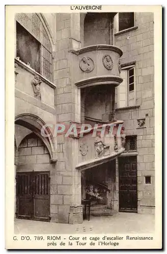 Riom - Cour et Cage d&#39escalier Renaissance pres de a Tour de l&#39Horloge - Ansichtskarte AK