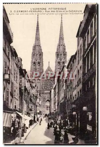 Clermont Ferrand - La Rue des Gras et la Cathedrale - Cartes postales