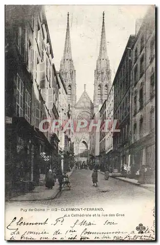 Clermont Ferrand - La Cathedrale et la rue des Gras - Cartes postales