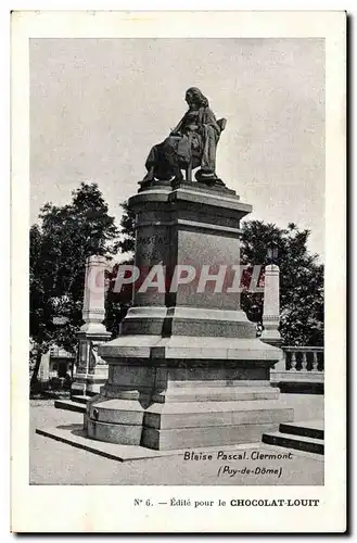 Clermont Ferrand - Blaise Pascal - Edifie pour le Chocolat Louit - Cartes postales