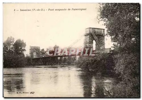 Issoire - Pont Suspendu de Parentignat - Ansichtskarte AK