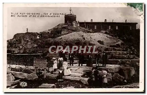 Le Puy de Dome - Vue D&#39ensemble - Les Ruines et de l&#39observatoire - Cartes postales